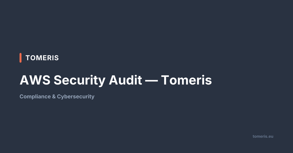 AWS Security Audit — Tomeris